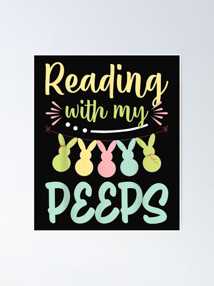 Funny Reading With My Peeps Book Reading Easter T Shirt Funny Reading With My Peeps Book Reading Easter T Shirt
