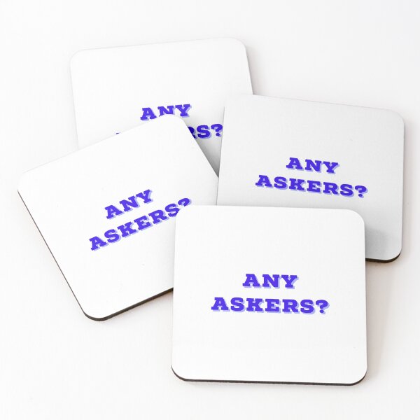 Item preview, Any Askers designed and sold by GAR5.
