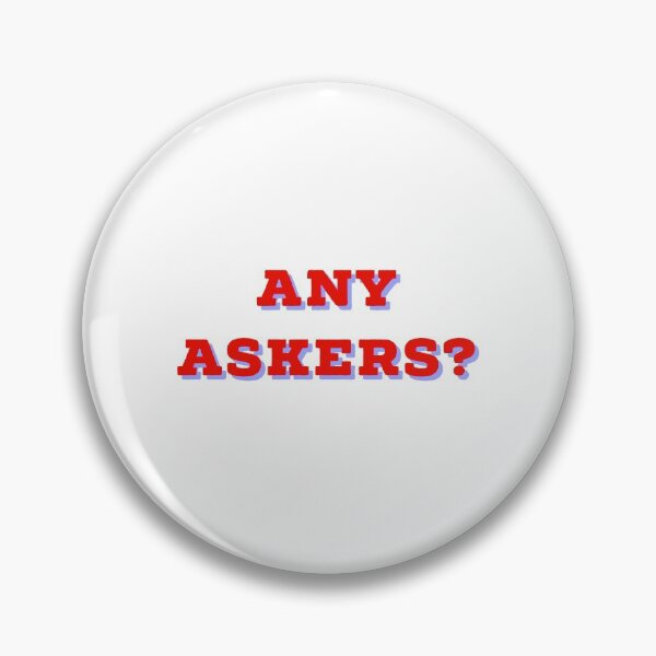 Item preview, Any Askers designed and sold by GAR5.