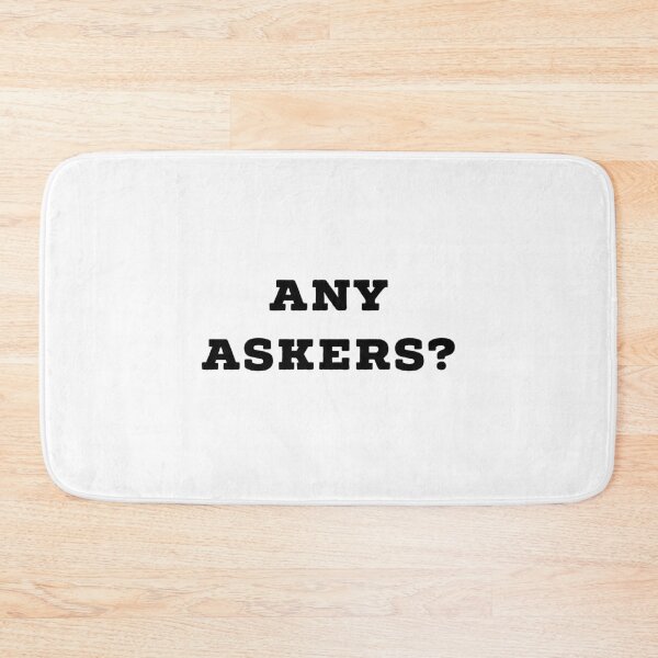 Item preview, Any Askers designed and sold by GAR5.