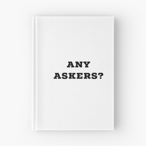 Item preview, Any Askers designed and sold by GAR5.