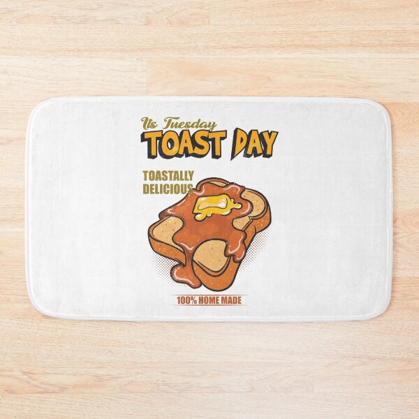 Item preview, Its Tuesday Toast Day designed and sold by pixeldsigns.