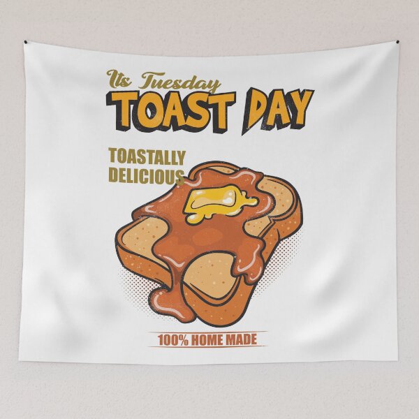 Item preview, Its Tuesday Toast Day designed and sold by pixeldsigns.