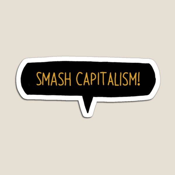 Vista previa del artículo con la obra «¡Aplasta el capitalismo!», diseñado y vendido por summitleigh.