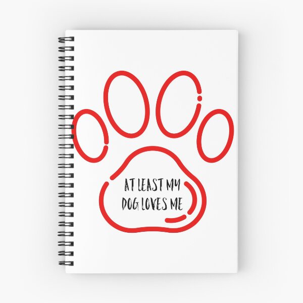 Item preview, At least my dog loves me designed and sold by GAR5.