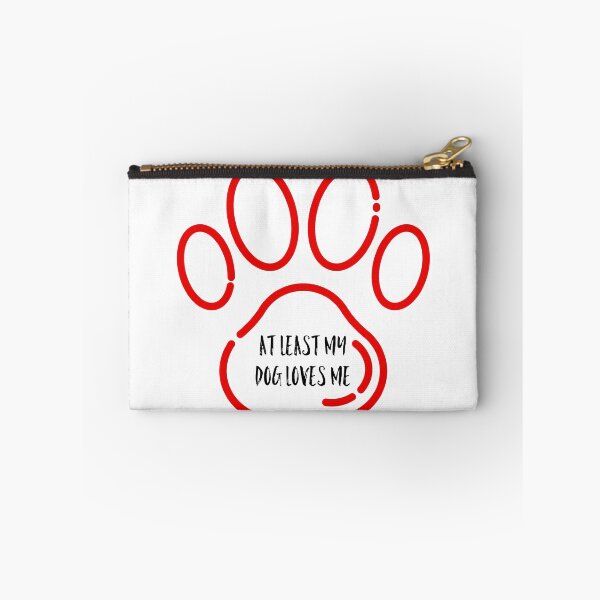 Item preview, At least my dog loves me designed and sold by GAR5.