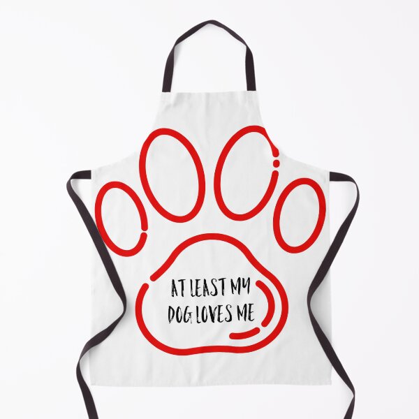 Item preview, At least my dog loves me designed and sold by GAR5.