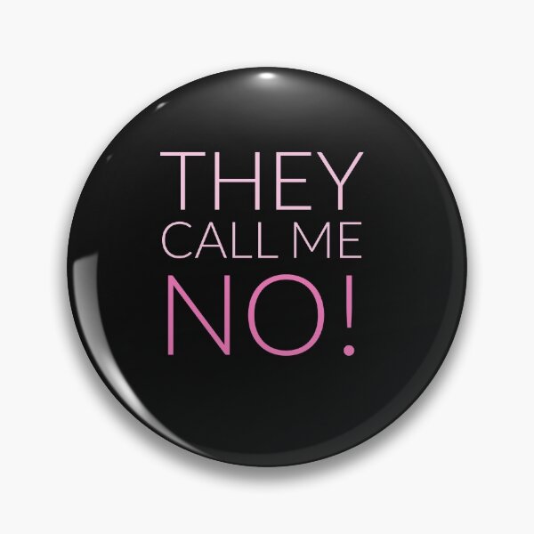Item preview, They call me. No! Girl designed and sold by thekidsprint.