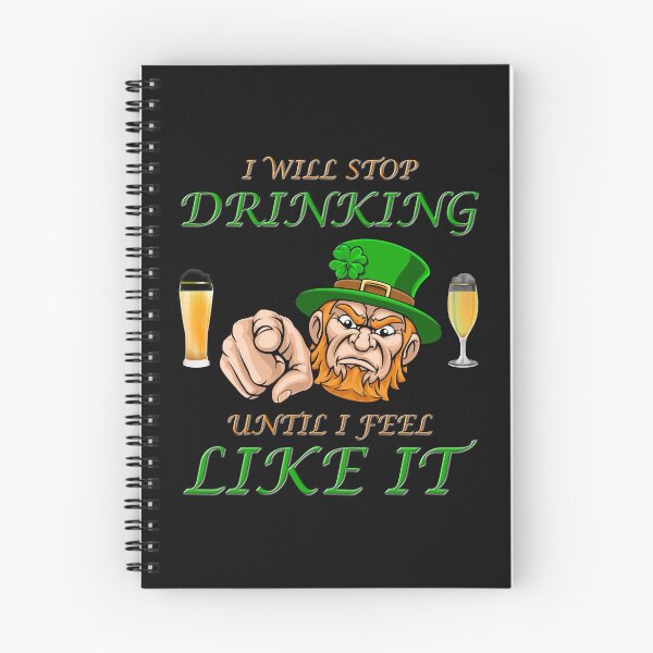 Item preview, I Will Stop Drinking Until I Feel Like It, St Patricks day, Chicago flag, Chicago Irish, city, cute, Irish, retro, shamrock, St Pattys day, vintage. Four Leaf Clover, Ireland, Leprechaun, designed and sold by bimmer325.