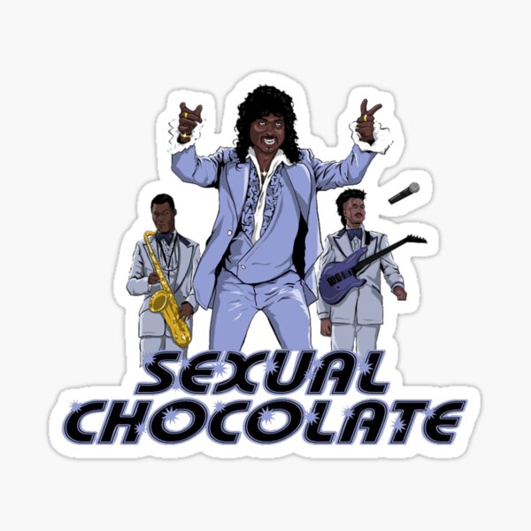 Sexual Chocolate Stickers Redbubble