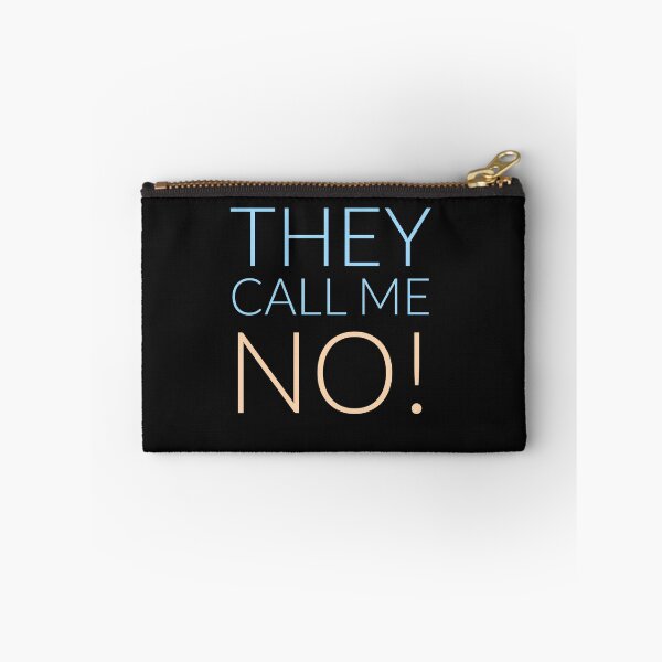 Item preview, They call me. No!  designed and sold by thekidsprint.