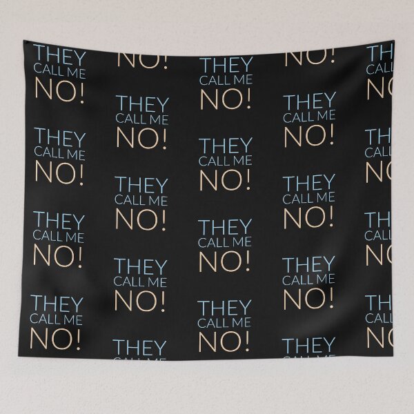 Item preview, They call me. No!  designed and sold by thekidsprint.