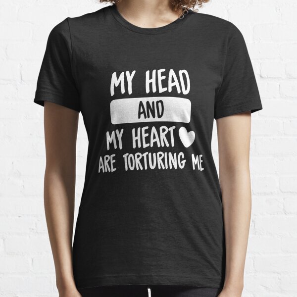 Mein Kopf und mein Herz quälen mich (weiß) Essential T-Shirt