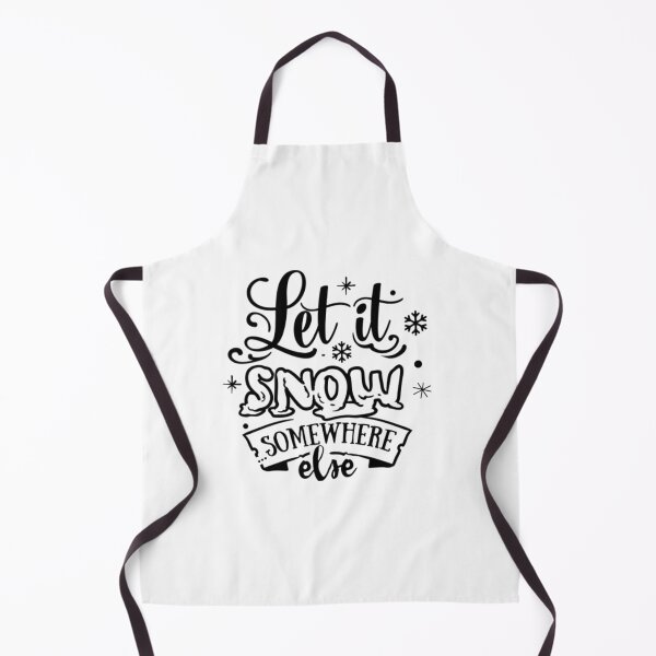 Item preview, Let It Snow Somewhere Else  designed and sold by FajardoGrace.