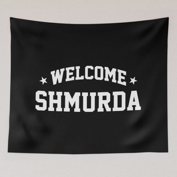 Item preview, Welcome shmurda  designed and sold by FajardoGrace.