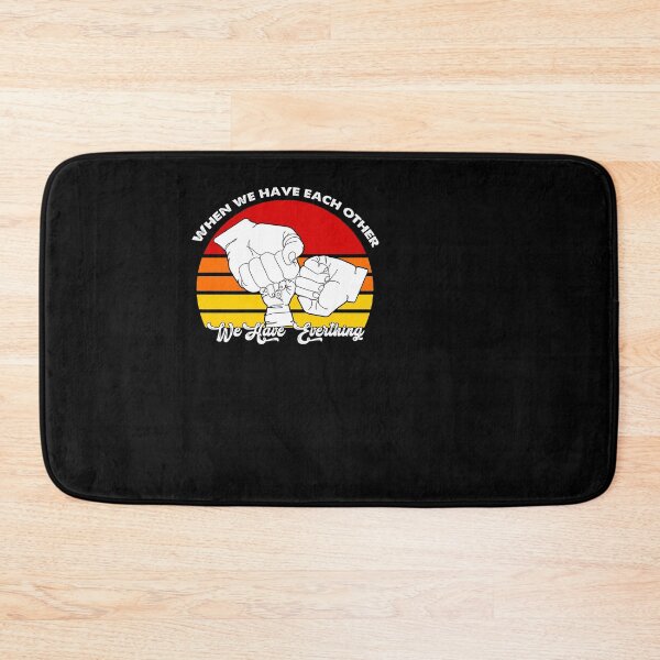 Item preview, When we have each other, we have everthing designed and sold by DuongBui.