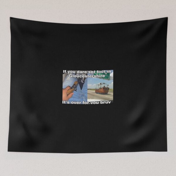 Item preview, IF YOU DARE SET FOOT IN GLOUCESTERSHIRE | ITS OVER FOR YOU BRUV designed and sold by Hunters11.