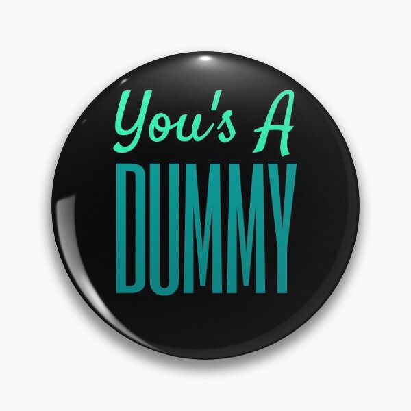 Item preview, you's a dummy, coming to america 2 designed and sold by Hey-Nice-Shirt.