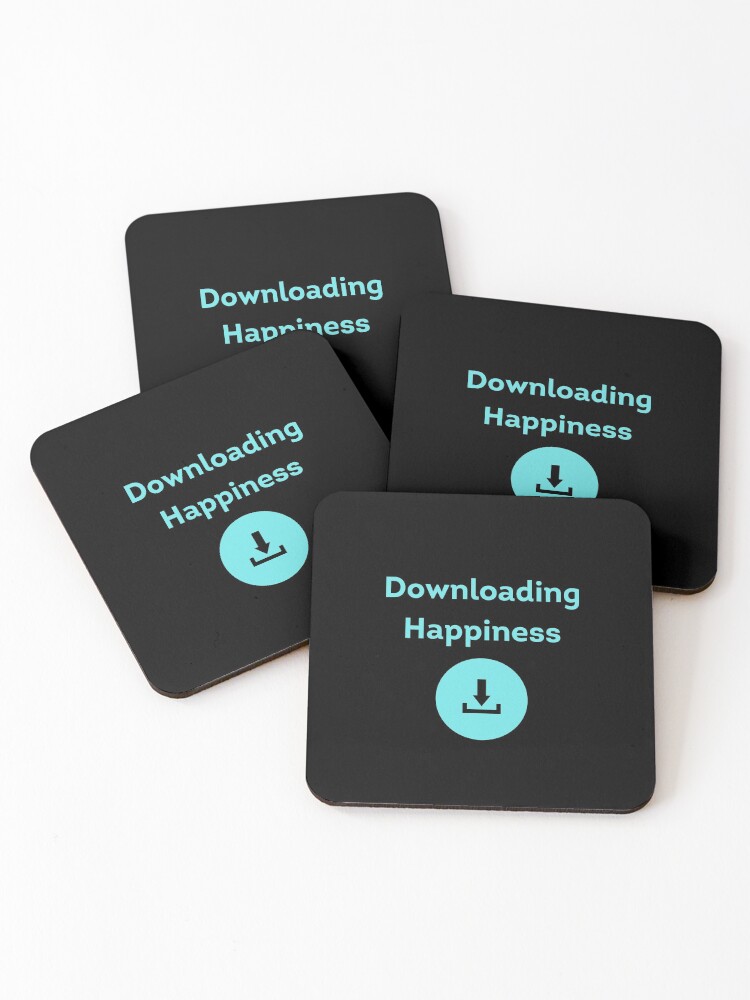 Thumbnail 1 of 5, Coasters (Set of 4), Downloading Happiness designed and sold by Promedia.