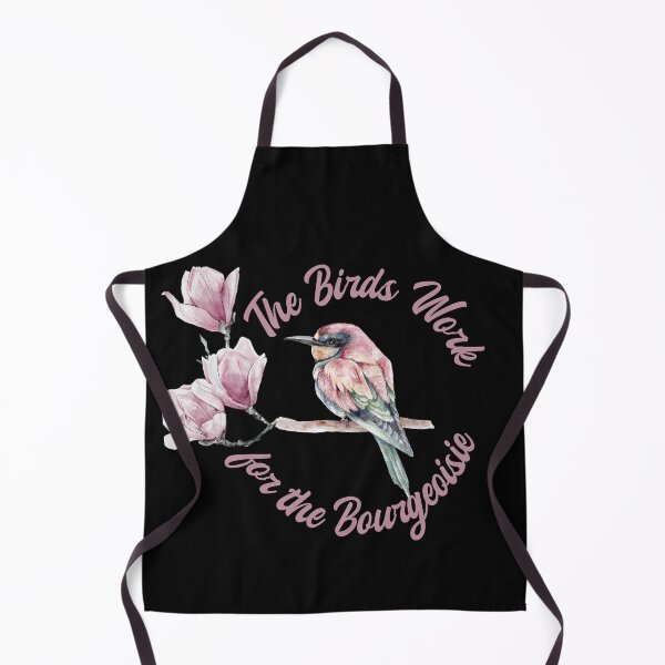 Item preview, The Birds Work for the Bourgeoisie, Funny Viral designed and sold by Chic Threads Shop.