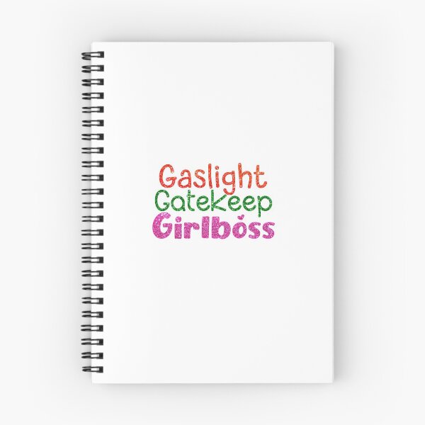 Item preview, Gaslight, Gatekeep, Girlboss designed and sold by toastybeverage.