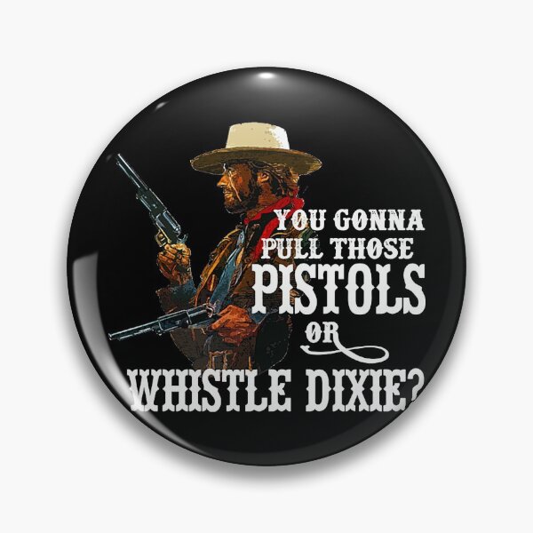 Item preview, Whistle Dixie - from THE OUTLAW JOSEY WALES T-Shirt designed and sold by StingerGT3.