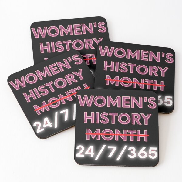 Item preview, Women's History Month 24/7/365 designed and sold by matrixunplugged.