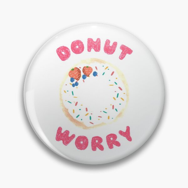 Item preview, Donut worry designed and sold by MindfulReminder.