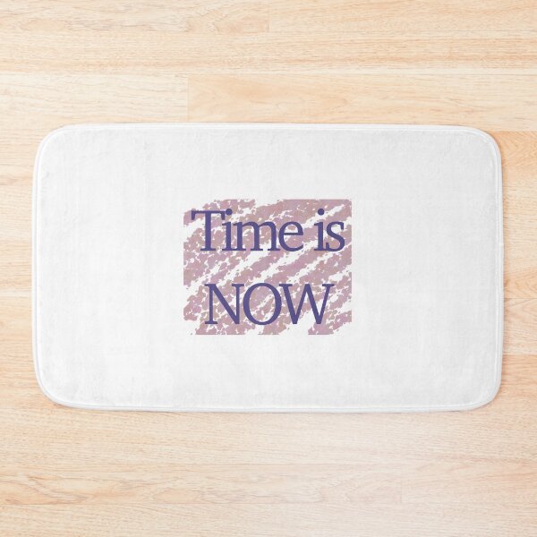 Item preview, Time is NOW designed and sold by daphnejourney.