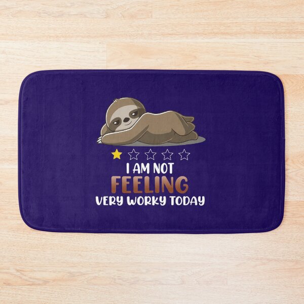 Item preview, Not Feeling very Worky today sloth gift idea designed and sold by BRtisticDesigns.