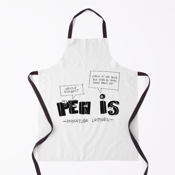 Item preview, Pen Is Immature Letters Gift designed and sold by TTFMerch.