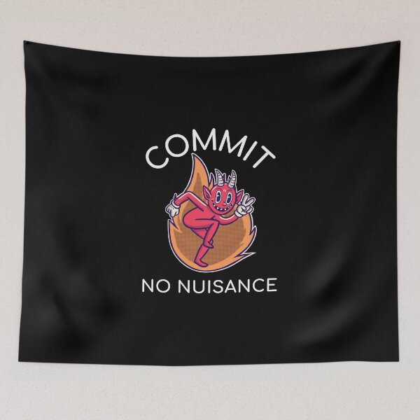 Item preview, Commit No Nuisance designed and sold by greenchimp.