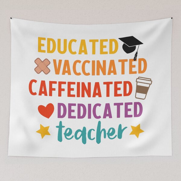 Item preview, Educated Vaccinated Caffeinated Dedicated Teacher designed and sold by ketrena.