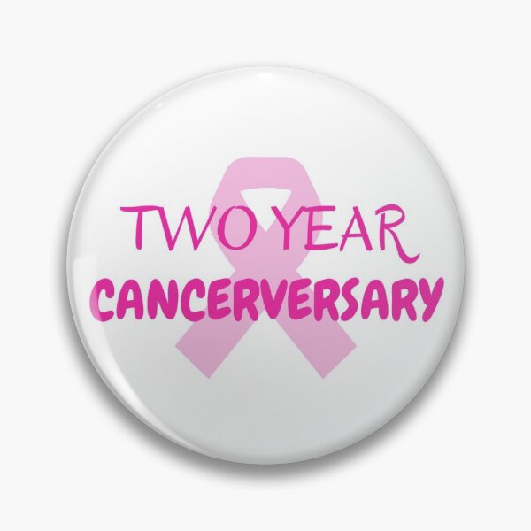 Item preview, Two Year Cancerversary designed and sold by Inspired2Live.