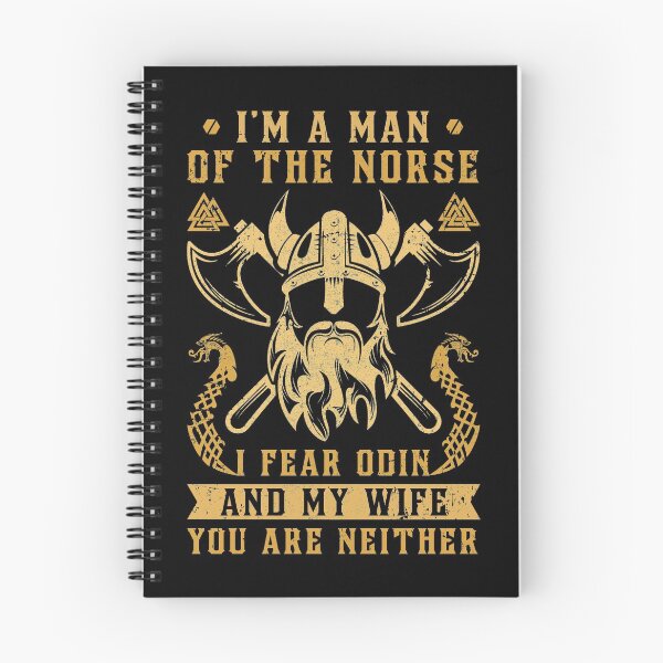 Item preview, Viking I Am The Man Of The Norse I Fear Odin And My Wife designed and sold by DanielleNicolet.