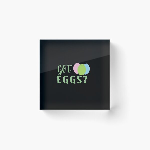 Item preview, Got Eggs? designed and sold by Gmaish.