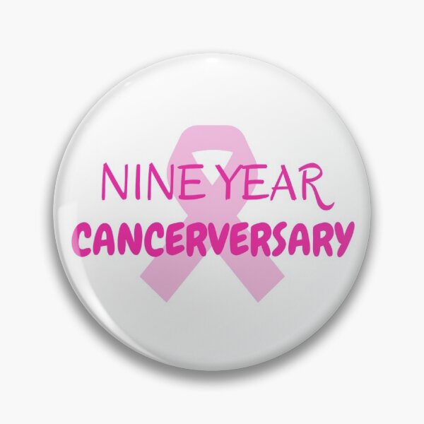 Item preview, Nine Year Cancerversary designed and sold by Inspired2Live.