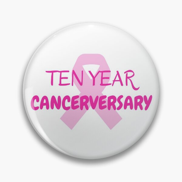 Item preview, Ten Year Cancerversary designed and sold by Inspired2Live.