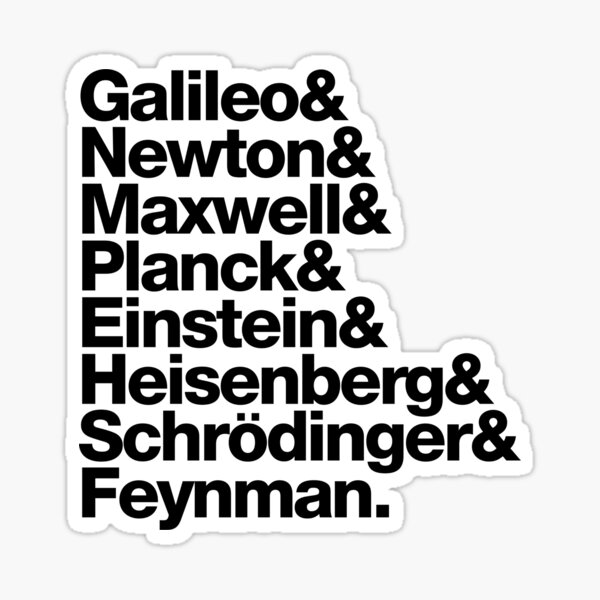Item preview, The Physicists List (dark type) designed and sold by Top Quark Design.