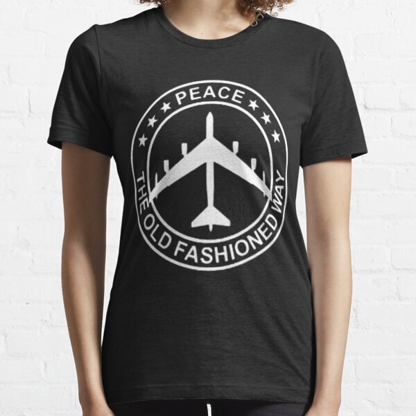 Men's The Old Fashioned Way B 52 Peace Shirt, Air Force Bomber Graphic Tee Essential T-Shirt