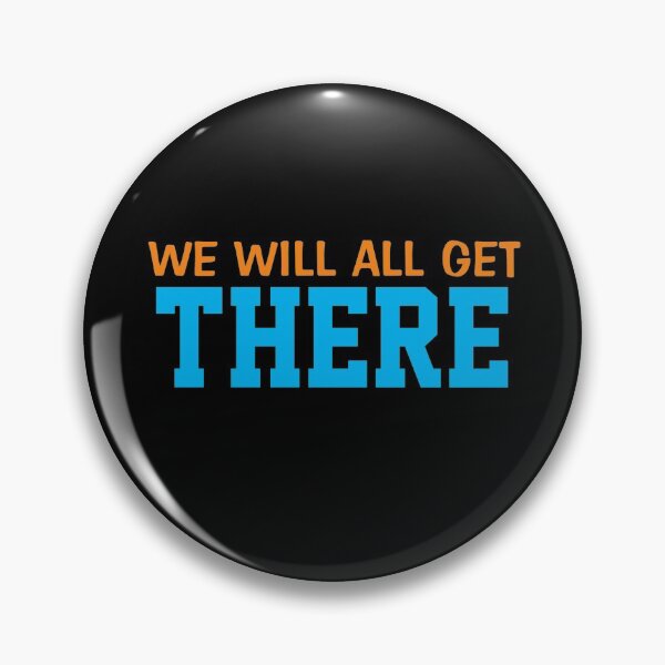 Item preview, We Will All Get There designed and sold by Gmaish.