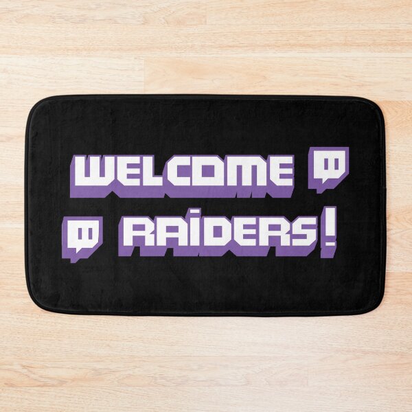 Item preview, WELCOME RAIDERS! Twitch designed and sold by planDpromotions.