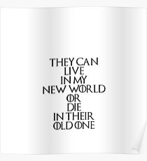 Game Of Thrones - Daenerys Targaryen Quote Poster