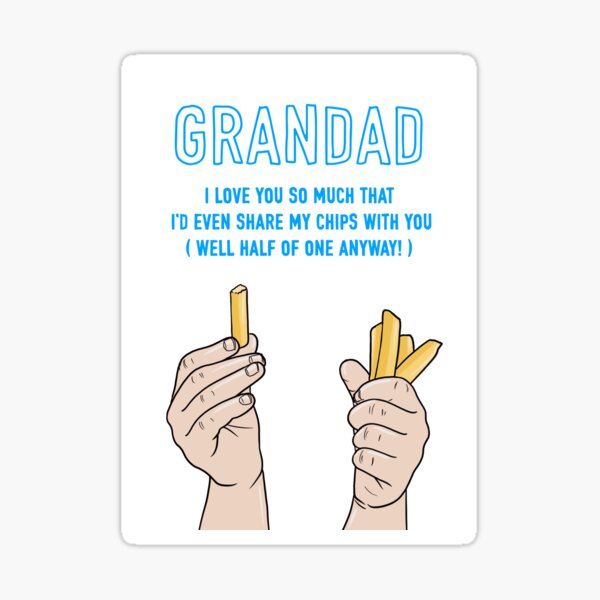 Item preview, Grandad I'd Even Share My Chips With You designed and sold by Adam Regester.
