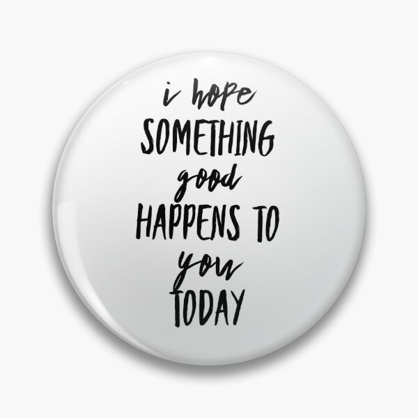 Item preview, I hope something good happens to you designed and sold by ritach11.