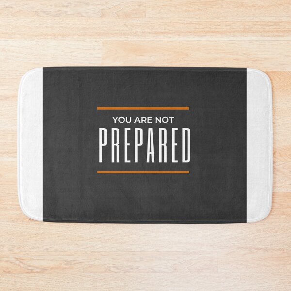 Item preview, You are not prepared designed and sold by AuthenticFit.