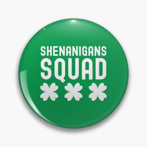 Item preview, Shenanigans Squad Time For Some Shenanigans designed and sold by henrymencia.