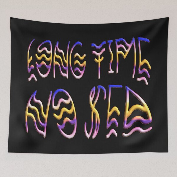 Item preview, LONG TIME NO SEA - NEED TO GO ON VACATION URGENTLY designed and sold by Ralek.