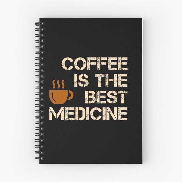 Item preview, Coffee lover quote. Coffee is the best medicine. Caffeine lover design.  designed and sold by efenem.