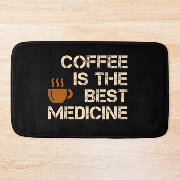Item preview, Coffee lover quote. Coffee is the best medicine. Caffeine lover design.  designed and sold by efenem.